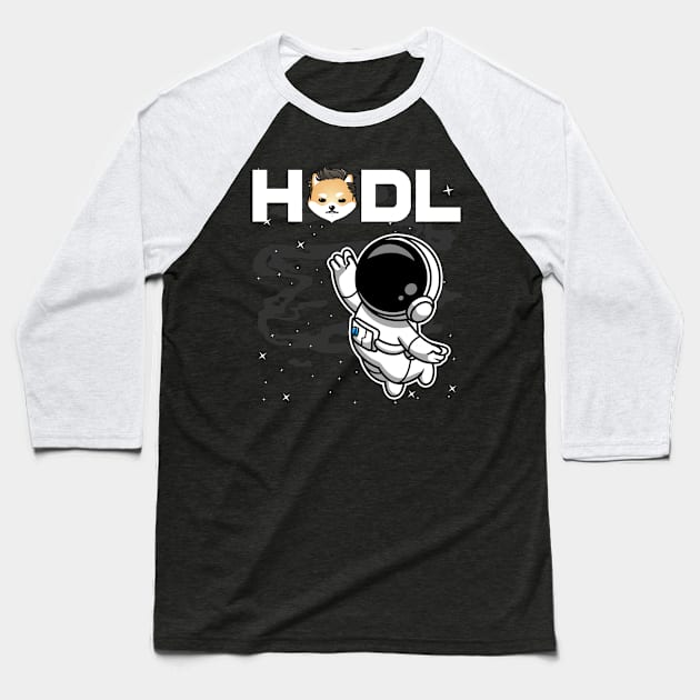 HODL Astronaut Dogelon Mars ELON Coin To The Moon Crypto Token Cryptocurrency Blockchain Wallet Birthday Gift For Men Women Kids Baseball T-Shirt by Thingking About